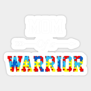 Mom Of A Warrior Autism Awareness Family Support Sticker